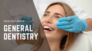 General Dentistry